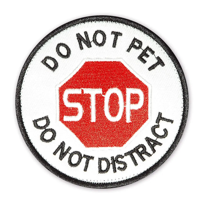 Do Not Pet Do Not Distract Dog Patch– Goat Trail Tactical